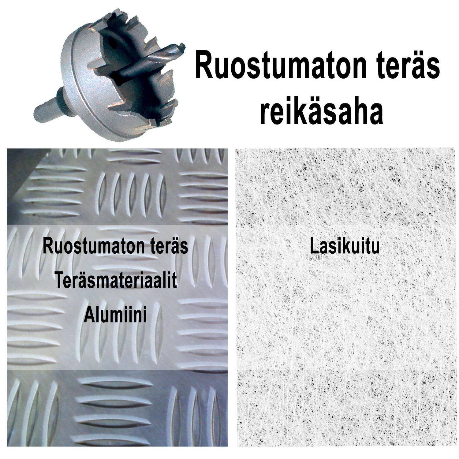 Ruostumaton teräs reikäsaha